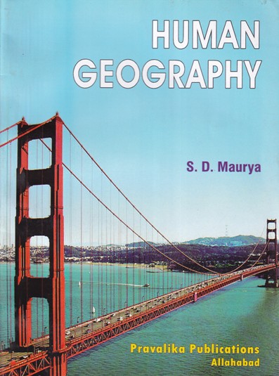 HUMAN GEOGRAPHY | S.D. MAURYA | Pravalika