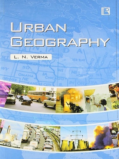 URBAN GEOGRAPHY | L.N. VERMA | Rawat