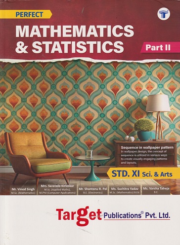 Std 11 Perfect Maths 2 Book | FYJC Maths Guide | Science and Arts Maharashtra State Board Notes | Based on Std 11th New Syllabus 2020 - 2021 | Also Includes Practice Problems, Activity Based Questions, Competitive Corner & Smart Check | Target Public