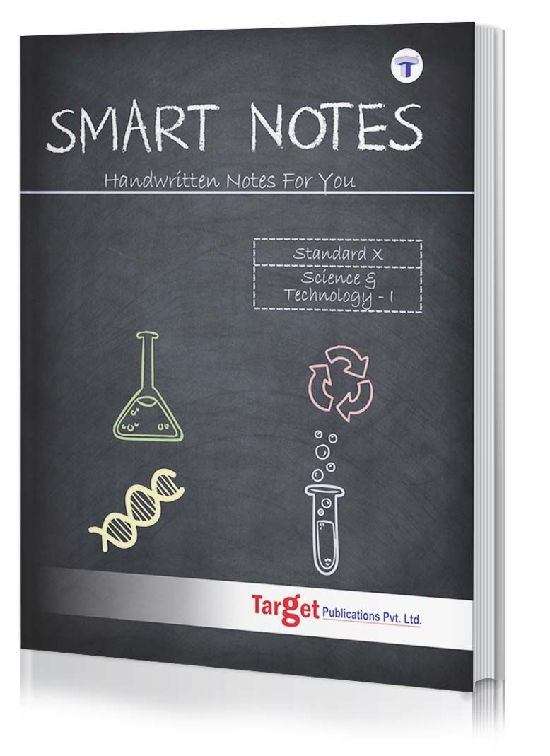Std 10 Science and Technology 1 | Smart Notes | English Medium Maharashtra Board | Target Publications