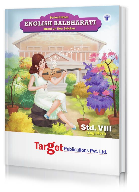 Std 8 Perfect Notes English Balbharati Book | English Medium | Maharashtra State Board | Includes Glossary, Summary, Paraphrases, Grammar, Writing Skills and Activity based Questions | Based on Std 8th New Syllabus | Target Publications
