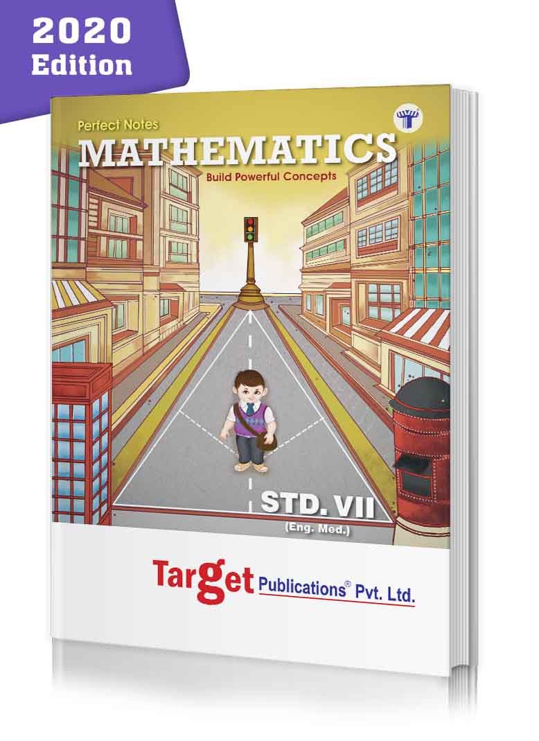 Std 7 Perfect Notes Maths Book | English and Semi English Medium | Maharashtra State Board | Includes Textual Question Answers, Activity based Questions, Topicwise Summary and Chapterwise Assessment | Based on Std 7th New Syllabus | Target Publicatio