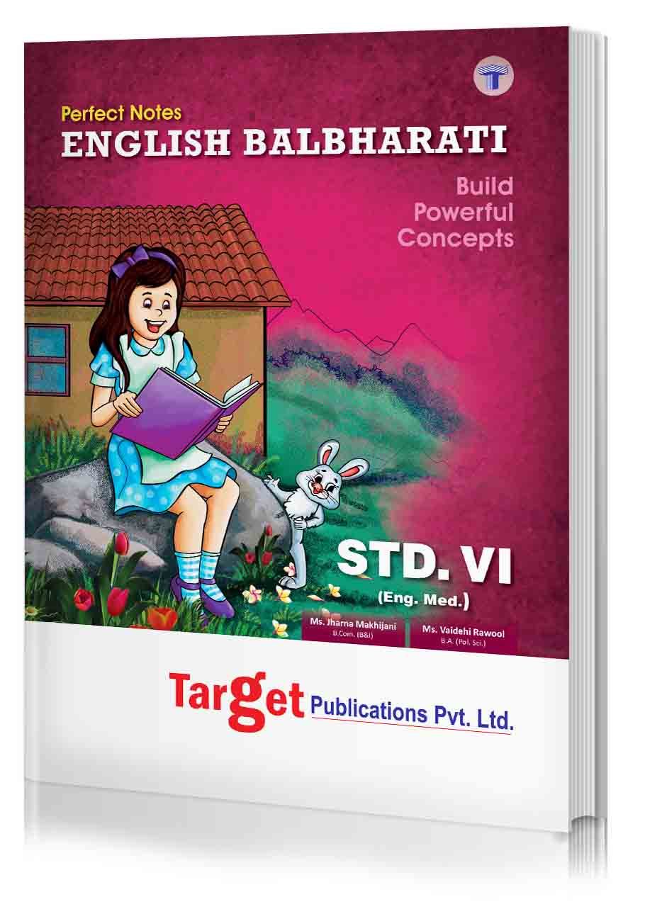 Std 6 Perfect Notes English Balbharati Book | English Medium | Maharashtra State Board | Includes Glossary, Summary, Paraphrases, Grammar, Writing Skills, Open Ended and Activity based Questions | Based on Std 6th New Syllabus | Target Publications