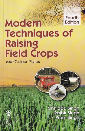 MODERN TECHNIQUES OF RAISING FIELD CROPS | CHHIDDA SINGH, PREM SINGH, RAJBIR SINGH | CBS