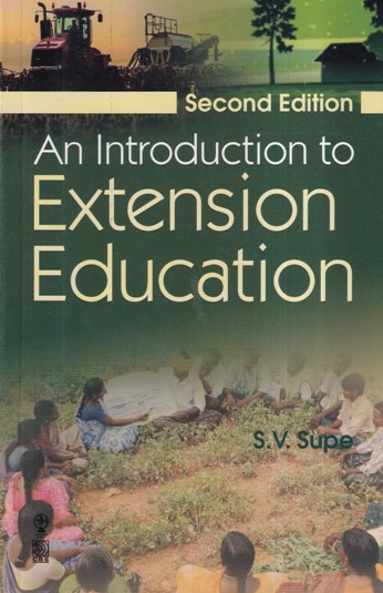 AN INTRODUCTION TO EXTENSION EDUCATION | S. V. SUPE | CBS