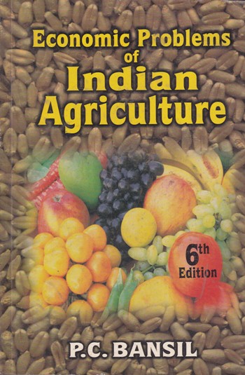 ECONOMIC PROBLEMS OF INDIAN AGRICULTURE | P. C. BANSAL | CBS
