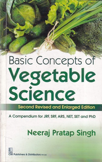 BASIC CONCEPTS OF VEGETABLE SCIENCE | NEERAJ PRATAP SINGH | CBS