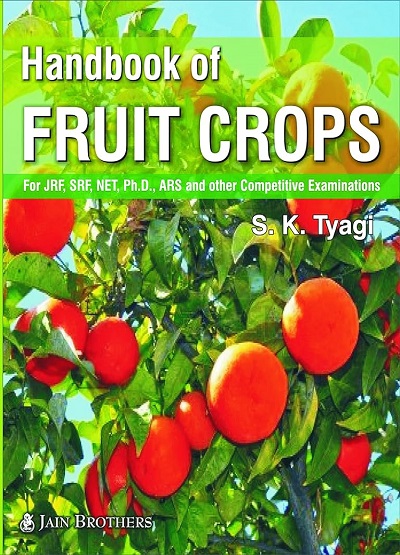 HANDBOOK OF FRUIT CROPS | S. K. TYAGI | Jain Brothers