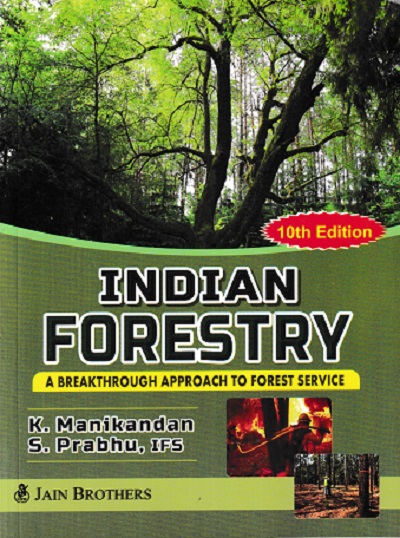 INDIAN FORESTRY | K. MANIKANDAN, S. PRABHU, IFS | Jain Brothers