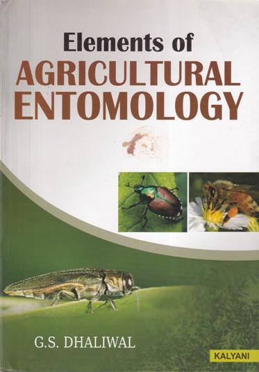 ELEMENTS OF AGRICULTURAL ENTOMOLOGY | G. S. DHALIWAL | Kalyani Publishers