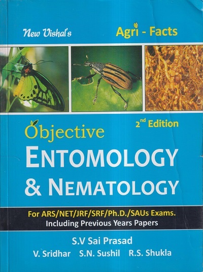 OBJECTIVE ENTOMOLOGY AND NEMATOLOGY | S. V. SAI PRASAD, V. SRIDHAR, S. N. SUSHIL, R. S. SHUKLA | New Vishal