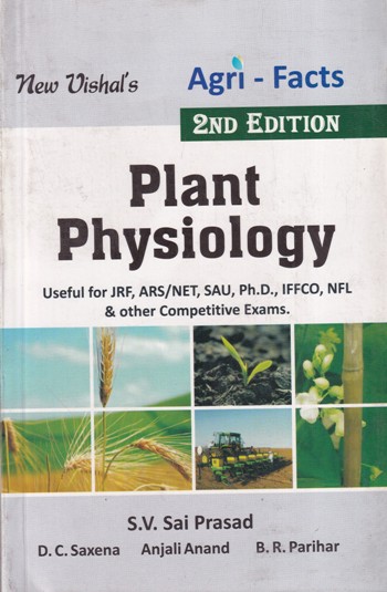 PLANT PHYSIOLOGY | S. V. SAI PRASAD, D. C. SAXENA, ANJALI ANAND, B. R. PARIHAR | New Vishal