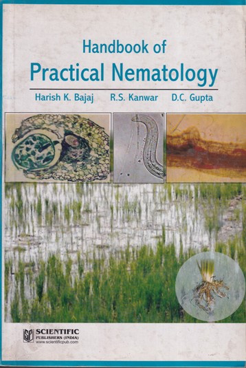 HANDBOOK OF PRACTICAL NEMATOLOGY | HARISH K. BAJAJ, R. S. KANWAR, D. C. GUPTA | Scientific Publishers (India)