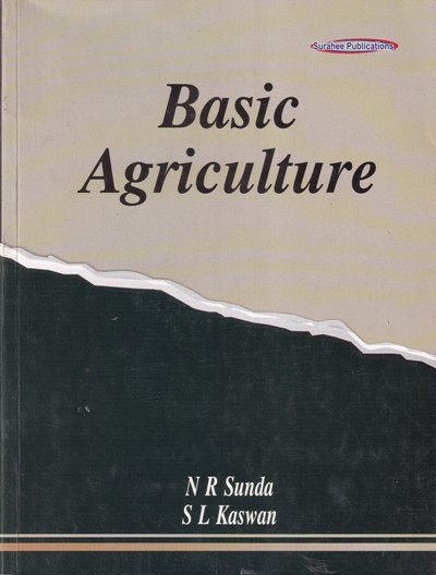 BASIC AGRICULTURE | N. R. SUNDA, S. L. KASWAN | Surahee