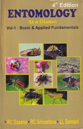 ENTOMOLOGY (AT A GLANCE) vol. 1 (Basic & Applied Fundamentals) | RC. SAXENA, RC. SRIVASTAVA, LL. SOMANI | Agrotech