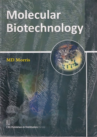 MOLECULAR BIOTECHNOLOGY | MD MORRIS | CBS