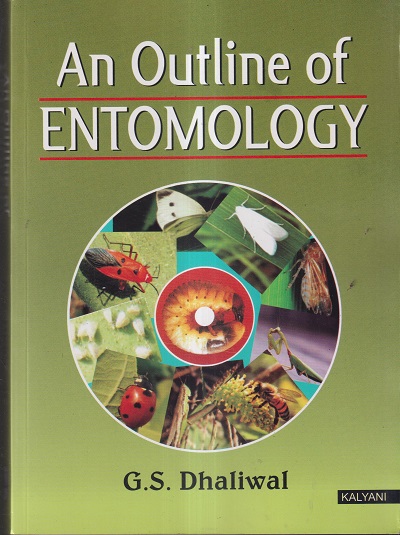 AN OUTLINE OF ENTOMOLOGY | G. S. DHALIWAL | Kalyani Publishers