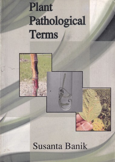 PLANT PATHOLOGICAL TERMS | SUSANTA BANIK | Kalyani Publishers