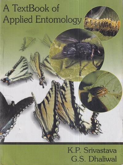 A TEXTBOOK OF APPLIED ENTOMOLOGY Vol. I | K.P. SRIVASTAVA, G.S. DHALIWAL | Kalyani Publishers