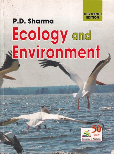 ECOLOGY AND ENVIRONMENT | P. D. SHARMA | Rastogi