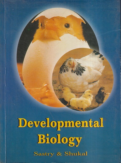DEVELOPMENTAL BIOLOGY | SASTRY, SHUKAL | Rastogi