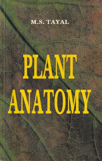 PLANT ANATOMY | M. S. TAYAL | Rastogi