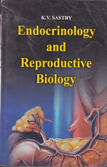 ENDOCRINOLOGY AND REPRODUCTIVE BIOLOGY | K. V. SASTRY | Rastogi