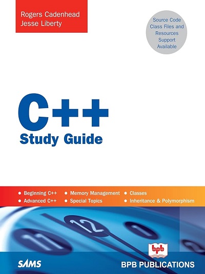 C++ STUDY GUIDE | ROGERS CADENHEAD, JESSE LIBERTY | BPB