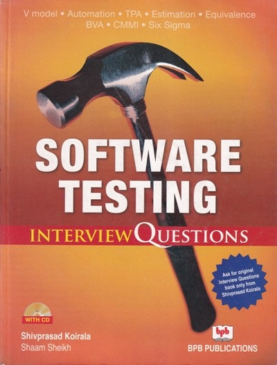 SOFTWARE TESTING INTERVIEW QUESTIONS | SHIVPRASAD KOIRALA | BPB