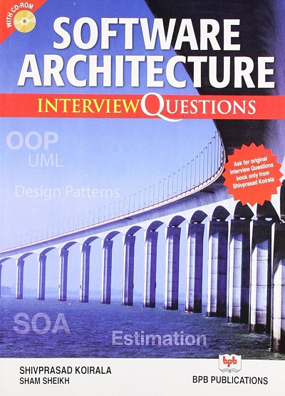 SOFTWARE ARCHITECTURE INTERVIEW QUESTIONS | SHIVPRASAD KOIRALA, SHAAM SHEIKH | BPB