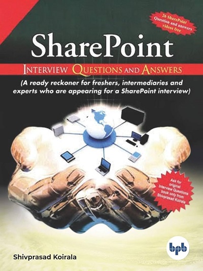 SHAREPOINT INTERVIEW QUESTIONS AND ANSWERS | SHIVPRASAD KOIRALA | BPB