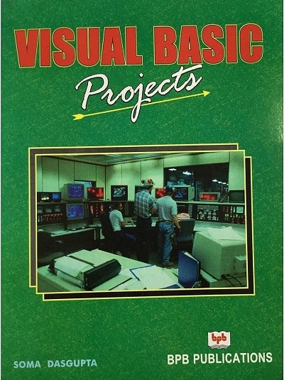 VISUAL BASIC PROJECTS | SOMA DASGUPTA | BPB