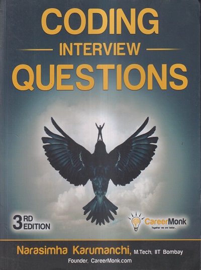 CODING INTERVIEW QUESTIONS | NARASIMHA KARUMANCHI | Career Monk