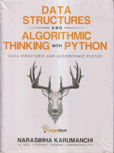 DATA STRUCTURES AND ALGORITHMIC THINKING WITH PYTHON | NARASIMHA KARUMANCHI | Career Monk