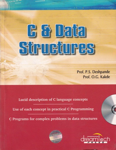C AND DATA STRUCTURES | PROF. P. S. DESHPANDE, PROF. O. C. KAKDE | Dreamtech