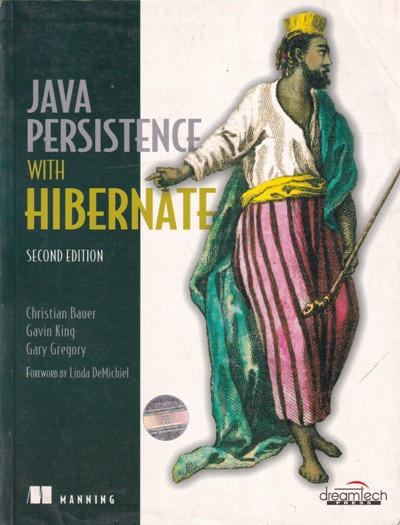 JAVA PERSISTENCE WITH HIBERNATE | CHRISTIAN BAUER, GAVIN KING, GARY GREGORY | Dreamtech