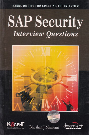 SAP SECURITY INTERVIEW QUESTIONS | BHUSHAN J. MAMTANI | Dreamtech