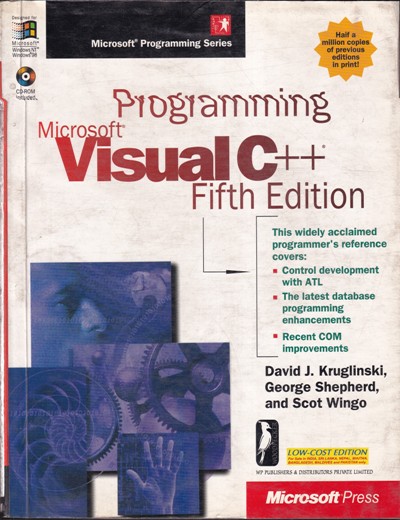 PROGRAMMING MICROSOFT VISUAL C ++ | DAVID J. KRUGLINSKI, GEORGE SHEPHERD, SCOT WINGO | Microsoft Press