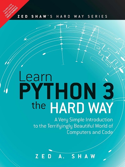LEARN PYTHON 3 THE HARD WAY | ZED A. SHAW | Pearson
