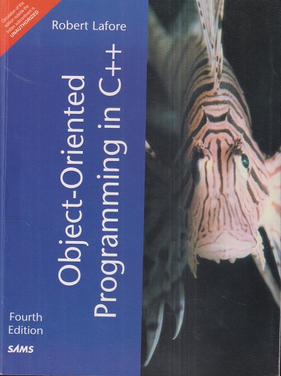 OBJECT ORIENTED PROGRAMMING IN C++ | ROBERT LAFORE | Pearson