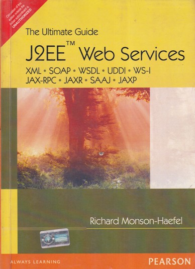 THE ULTIMATE GUIDE J2EE WEB SERVICES | RICHARD MONSON HAEFEL | Pearson