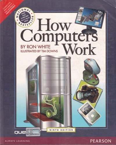 HOW COMPUTERS WORK | ROY WHITE | Pearson