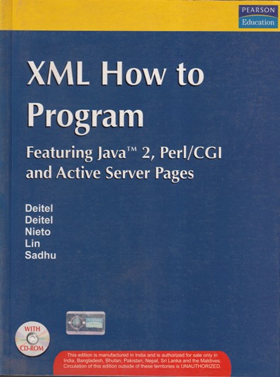 XML HOW TO PROGRAM | DEITEL, DEITEL, NIETO, LIN, SADHU | Pearson
