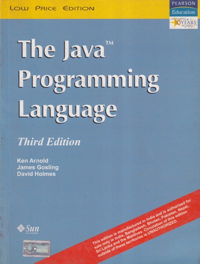 THE JAVA PROGRAMMING LANGUAGE | KEN ARNOLD, JAMES GOSLING, DAVID HOLMES | Pearson