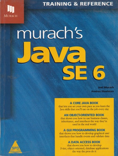 JAVA SE 6 | JOEL MURACH, ANDREA STEELMAN | Shroff Publishers and Distributors (SPD)