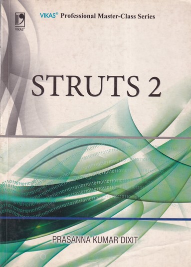STRUTS 2 | PRASANNA KUMAR DIXIT | Vikas Publishing