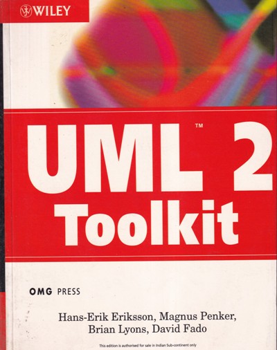 UML 2 TOOLKIT | HANS ERIK ERIKSSON, MAGNUS PENKER, BRIAN LYONS, DAVID FADO | Wiley