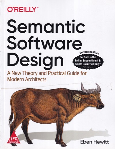 SEMANTIC SOFTWARE DESIGN | EBEN HEWITT | Shroff Publishers and Distributors (SPD)