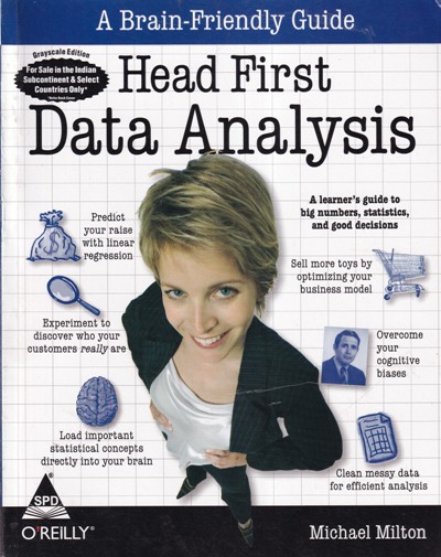 HEAD FIRST DATA ANAIYSIS | MICHAEL MILTON | Shroff Publishers and Distributors (SPD)