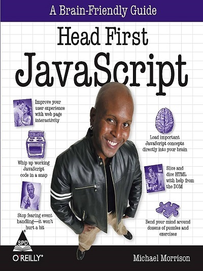 OREILLY HEAD FIRST JAVASCRIPT | MICHAEL MORRISON | Shroff Publishers and Distributors (SPD)